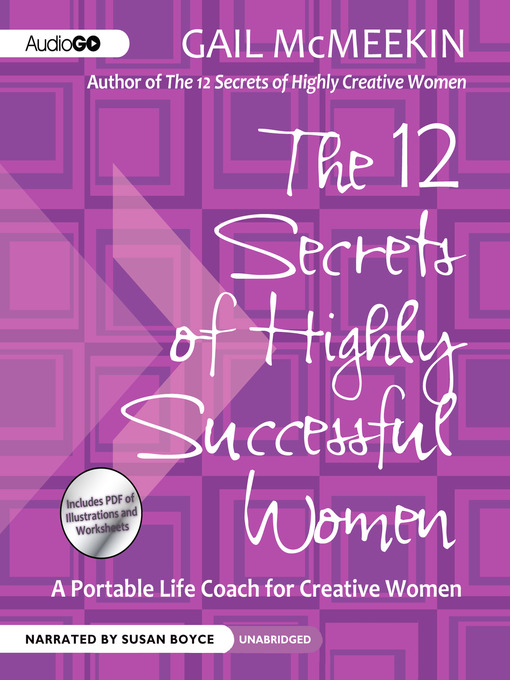Title details for The 12 Secrets of Highly Successful Women by Gail McMeekin - Wait list